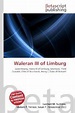 Waleran III of Limburg - englisches Buch - bücher.de