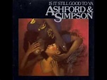 Ashford & Simpson - Is It Still Good To Ya - YouTube