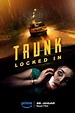 Trunk - Locked In - Film 2023 - FILMSTARTS.de