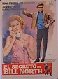 SECRETO DE BILL NORTH, EL - 1965Dir SILVIO AMADIOCast: HUGH O¥BRIENCYD ...