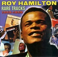 Oldies But Goodies: Roy Hamilton - Rare Tracks 1955-59