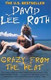 Genlæst … David Lee Roth: Crazy From The Heat