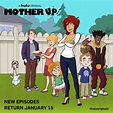 First Look: Mother Up! Returns today on Hulu with NEW EPISODES ...