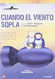 Cuando El Viento Sopla [DVD]: Amazon.es: Varios, Jimmy T. Murakami ...