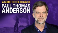 A Guide to the Films of Paul Thomas Anderson
