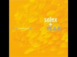 Solex + M.A.E. - In The Fishtank 13 (2005) [Full Album] - YouTube