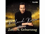 Roland Kaiser | Best Of: Zum 70. Geburtstag - (CD) Roland Kaiser auf CD ...