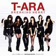 Korean Music Download: T - Ara Breaking Heart Album