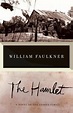 The Hamlet (The Snopes Trilogy, #1) by William Faulkner | Goodreads
