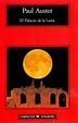 El Palacio de la Luna - Auster, Paul - 978-84-339-1454-5 - Editorial ...