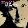 ‎Revolutions: The Very Best of Steve Winwood - Album by Steve Winwood ...