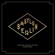 Babylon Berlin (2CD original soundtrack) - Radio Free Alice