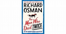 Richard osman the man who died twice review - papasa