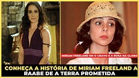 MIRIAM FREELAND A RAABE DE A TERRA PROMETIDA CONHEÇA A HISTÓRIA DESTA ...