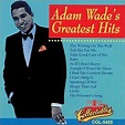 Adam Wade - Adam Wade - Greatest Hits - Amazon.com Music