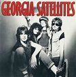 Classic Rock Covers Database: The Georgia Satellites - Georgia ...