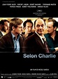 Selon Charlie - Film (2006) - SensCritique
