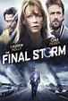 Película: The Final Storm (2010) | abandomoviez.net