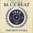THE STORY OF BLUE BEAT - The Best in Ska - 1960 | Your Musical Doctor ...