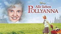 Alle lieben Pollyanna ansehen | Disney+