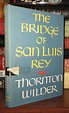 THE BRIDGE OF SAN LUIS REY | Thornton Wilder | Vintage Copy