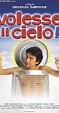 Volesse il cielo! (2002) - Plot Summary - IMDb
