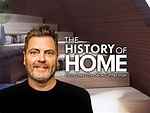 Prime Video: The History of Home Narrated by Nick Offerman - Season 1
