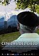 Cenizas del cielo (2008) - FilmAffinity