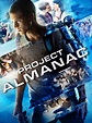 Project Almanac - Movie Reviews