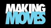 MAKING MOVES PROMO VIDEO - YouTube