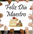 15 MAYO "DÍA DEL MAESTRO" | Happy teachers day, Dia del maestro, Feliz ...