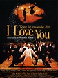 Tout le monde dit I Love You - Film (1996) - SensCritique