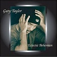 Album | Gary Taylor | Eclectic Bohemian | Morning Crew Records | | | 2003