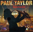 Paul Taylor : Burnin' CD (2009) - Concord Music Group, Inc. | OLDIES.com