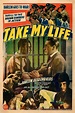 TAKE MY LIFE (1942) One sheet poster - WalterFilm