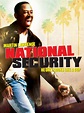 National Security - Full Cast & Crew - TV Guide
