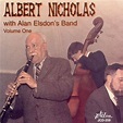 Albert Nicholas with Alan Elsdon`S Band Vol. 1 - Jazz Messengers