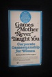 Games Mother Never Taught You 1977 Paperback Corporate - Etsy UK