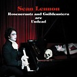 Rosencrantz & Guildenstern Are Undead - Album by Sean Ono Lennon | Spotify