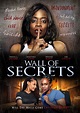 Wall of Secrets (2021) Drama, Directed By Theresa C. Gilford