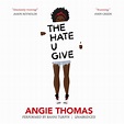 Book Review: The Hate U Give// Angie Thomas : The Indiependent