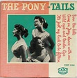 The Poni-Tails – The Poni-Tails (1959, Vinyl) - Discogs