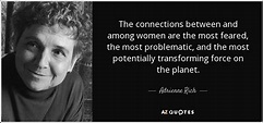 TOP 25 QUOTES BY ADRIENNE RICH (of 253) | A-Z Quotes