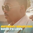 Amazon.com: Back To Love : Anthony Hamilton: Digital Music