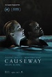 Causeway (2022) - FilmAffinity