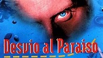 Desvío al paraíso (1994) Película - PLAY Cine