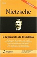 Nietzsche. Crepúsculo de los ídolos - EPUB, PDF y MOBI 2023