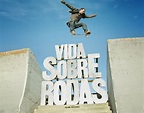 “Vida sobre Rodas” conta história do skate e mostra que modalidade é ...