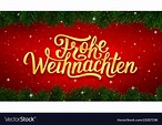 Merry christmas calligraphy text in german Vector Image