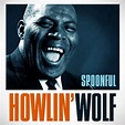 Amazon.co.jp: Howlin' Wolf - Spoonful : ハウリン・ウルフ: デジタルミュージック